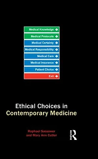 Ethical Choices in Contemporary Medicine: Integrative Bioethics