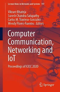 Computer Communication, Networking and IoT: Proceedings of ICICC 2020