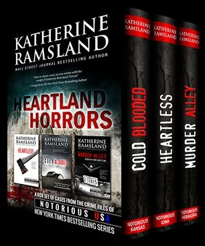 Heartland Horrors (True Crime Box Set): Iowa, Kansas, Nebraska, Notorious USA