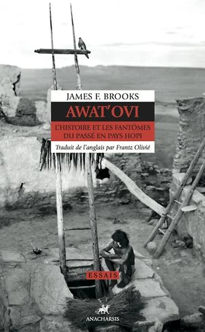 Awat'ovi: l'histoire et les fantômes du passé en pays Hopi