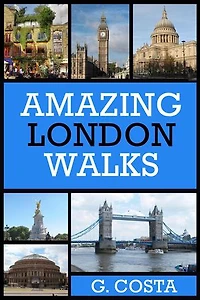 Amazing London Walks: Amazing London Walks