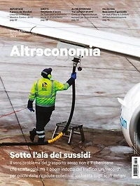 Altreconomia 292 - Maggio 2026: Sotto l’ala dei sussidi