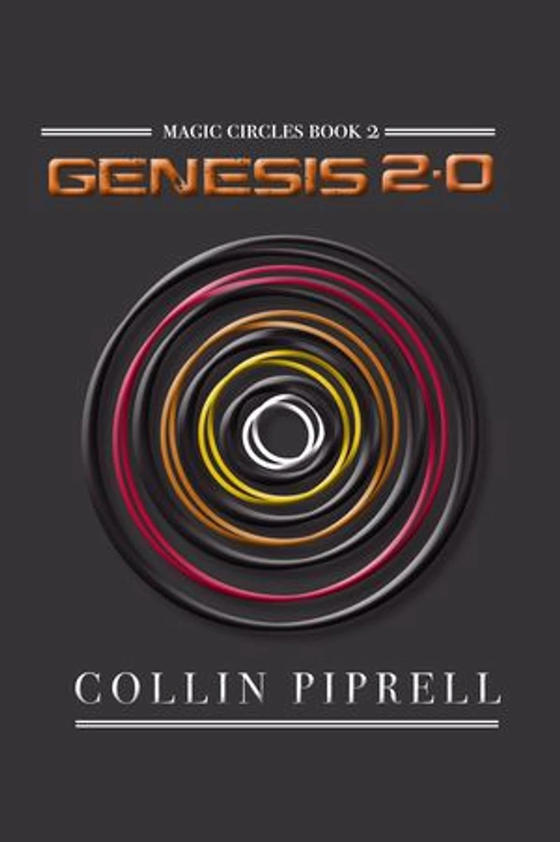 Genesis 2.0: Magic Circles Book 2