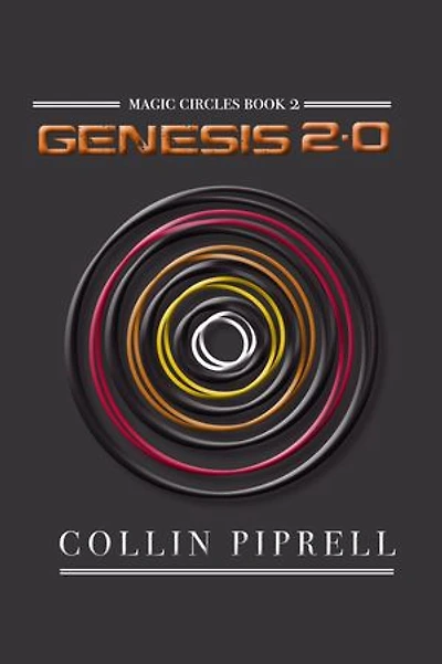 Genesis 2.0: Magic Circles Book 2