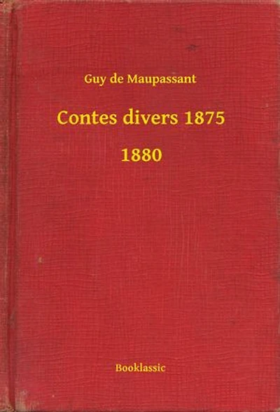 Contes divers 1875 - 1880