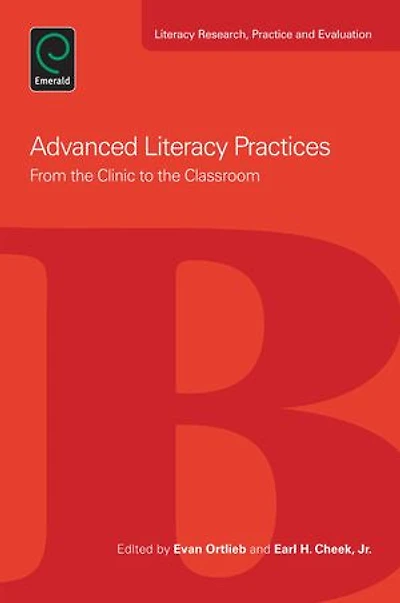 Advanced Literacy Practices: From the Clinic to Classroom