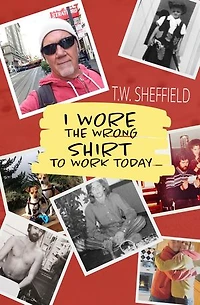 I Wore the Wrong Shirt to Work Today