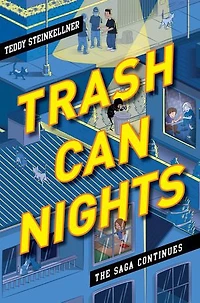 Trash Can Nights: The Saga Continues