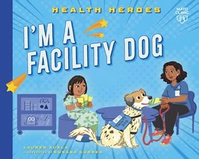 I'm a Facility Dog