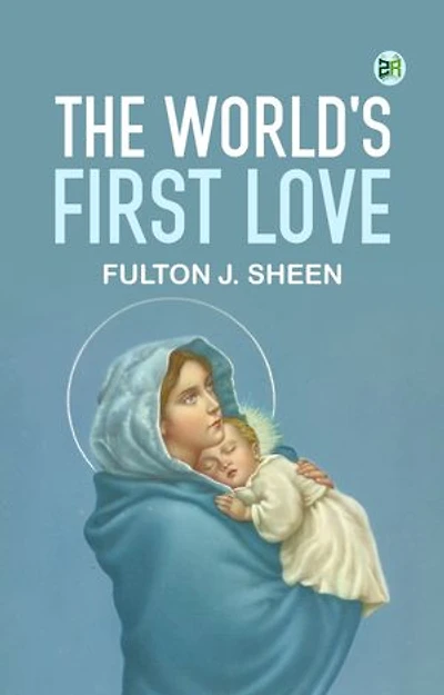 The World's First Love