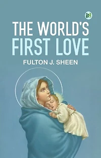 The World's First Love