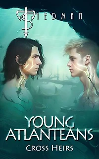 Cross Heirs: Young Atlanteans, #2