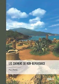 Les chemins de non-repentance