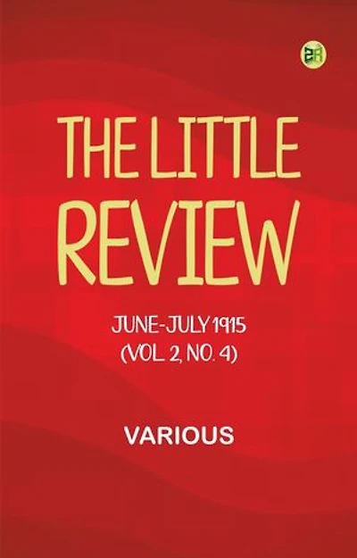 The Little Review, June-July 1915 (Vol. 2, No. 4)