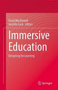 Immersive Education: Designing for Learning