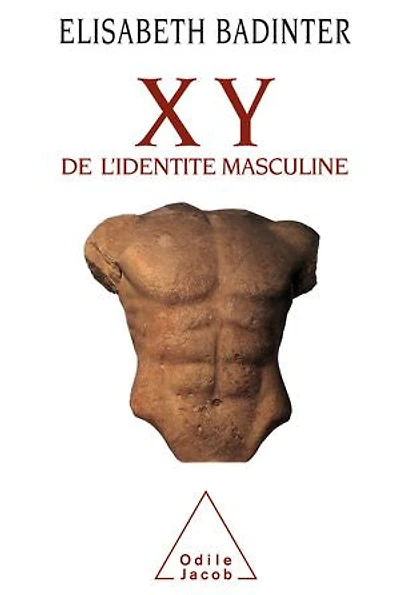 XY : de l'identité masculine: masculine