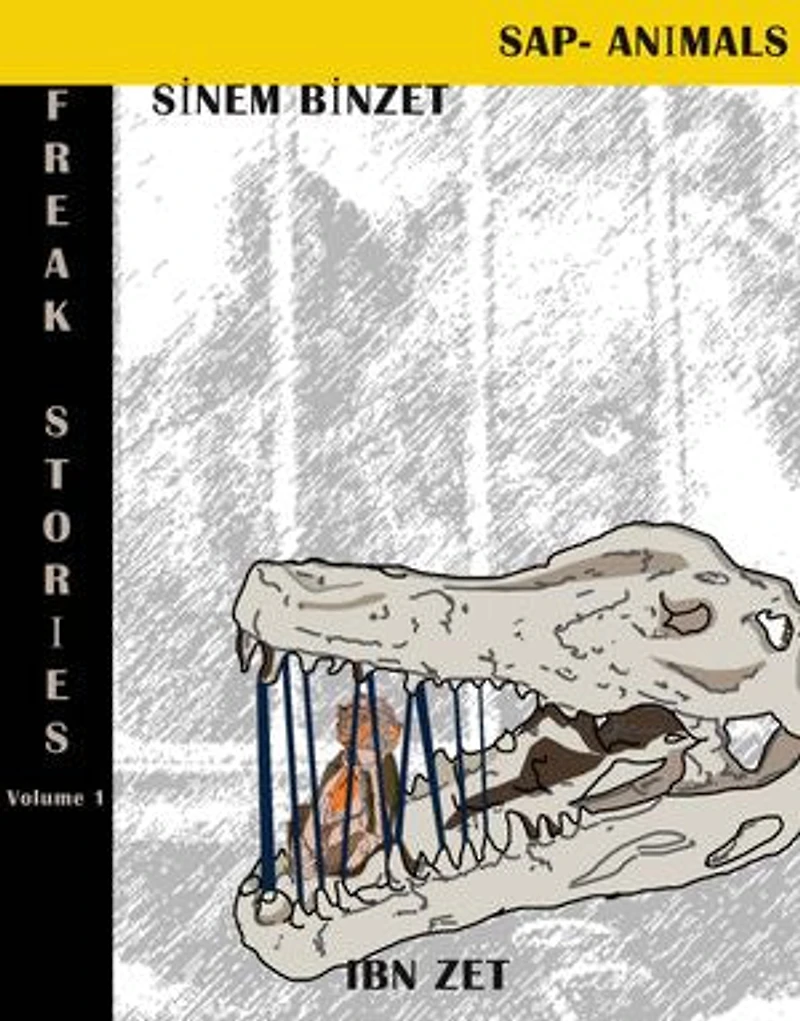 FREAK STORİES Volume 1: SAP- ANIMAL
