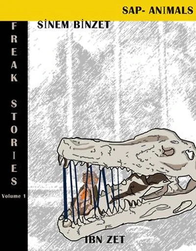FREAK STORİES Volume 1: SAP- ANIMAL