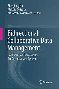Bidirectional Collaborative Data Management: Collaboration Frameworks for Decentralized Systems
