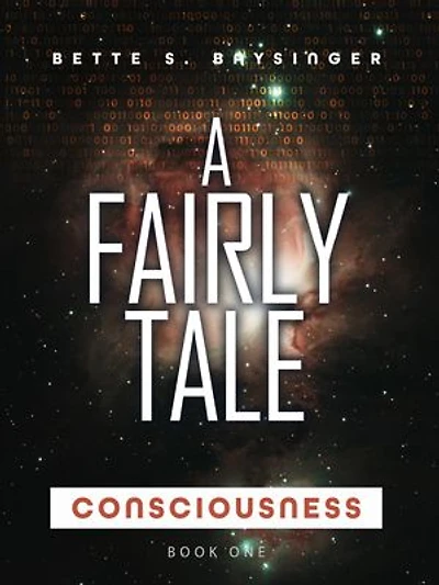 A Fairly Tale: Consciousness