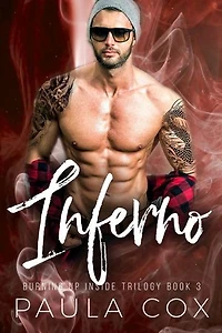 Inferno: A Dark Bad Boy Romance: Burning Up Inside Trilogy, #3