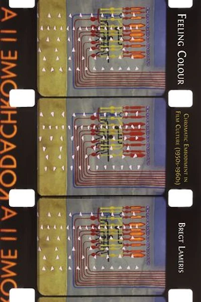 Feeling Colour: Chromatic Embodiment in Film Culture, 1950s–1960s