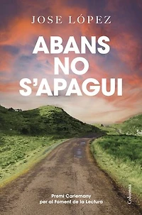 Abans no s'apagui: Premi Carlemany 2024