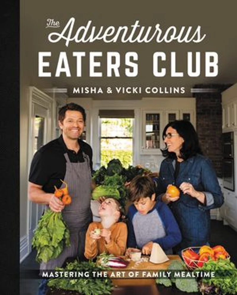 ADVENTUROUS EATERS CLUB: Mastering The Art Of Family Mealtime