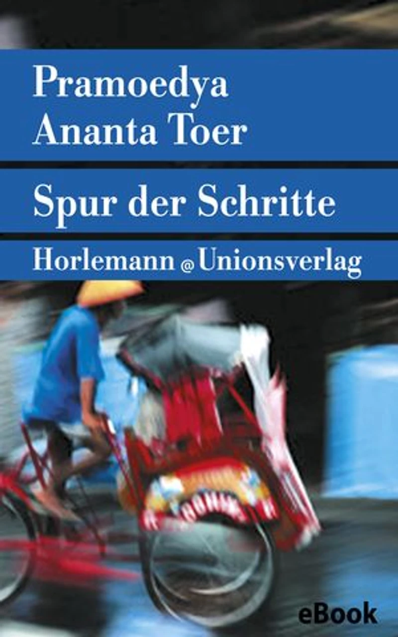 Spur der Schritte: Roman. Die Buru-Tetralogie (Band 3)