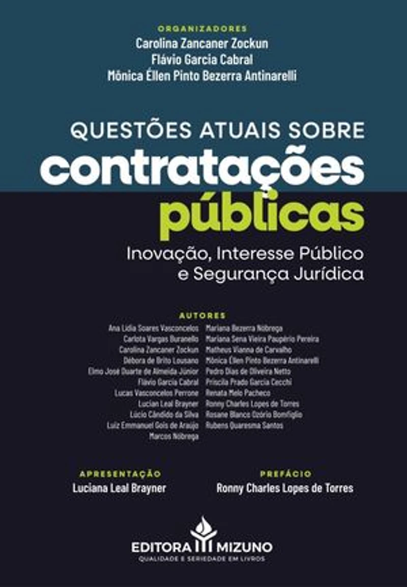 Questões Atuais Sobre Contratações Públicas: Inovação, Interesse Público e Segurança Jurídica