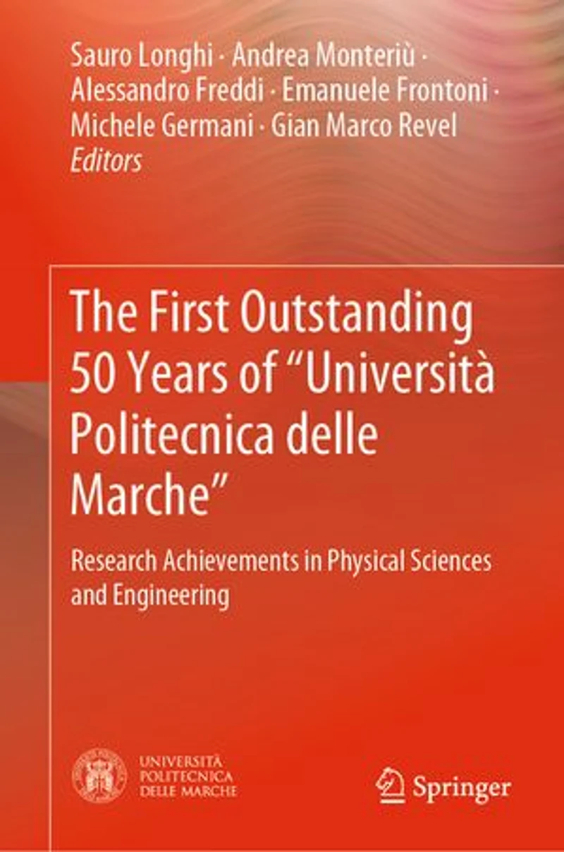 The First Outstanding 50 Years of "Universita Politecnica delle Marche": Research Achievements Physical Sciences and Engineering