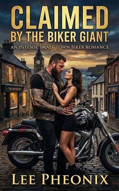 Claimed by the Biker Giant: An Intense Small Town Biker Romance