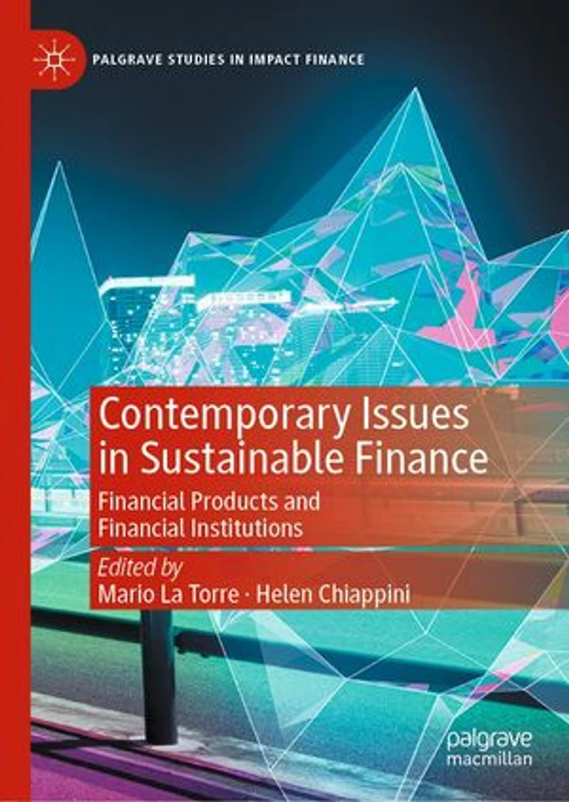 Contemporary Issues Sustainable Finance: Financial Products and Institutions