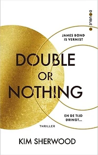 Double or Nothing: James Bond is vermist. Het lot van de wereld ligt nu in de handen van de nieuwe 00-agenten