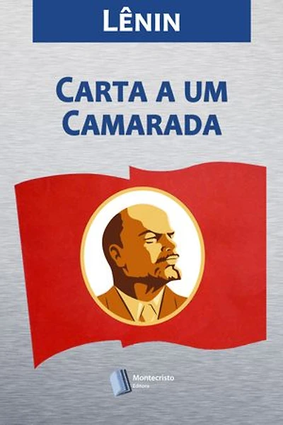 Carta a um Camarada sobre Nossas Tarefas de Organização