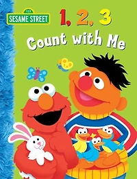 1, 2, 3 Count with Me (Sesame Street)