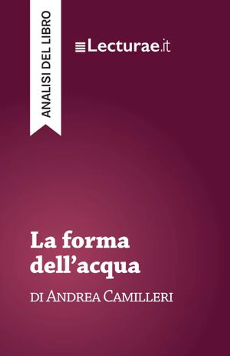 La forma dell’acqua - Andrea Camilleri (analisi del libro)