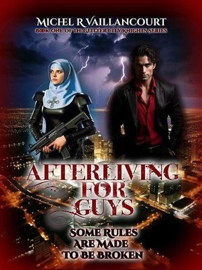 Afterliving For Guys: Glitter City Knights, #1