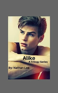 Alike: A Trilogy Series