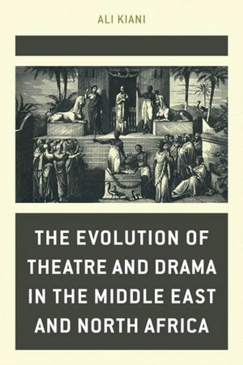 the Evolution of Theatre and Drama Middle East North Africa