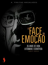 A Face da Emoção: 35 Anos de Vida Literária e Científica (1987-2022)