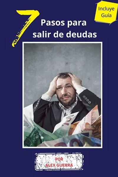 7 Pasos para salir de deudas