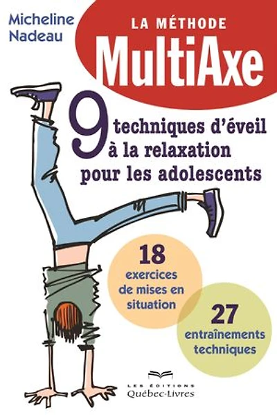 9 techniques d'éveil à la relaxation pour les adolescents