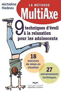 9 techniques d'éveil à la relaxation pour les adolescents