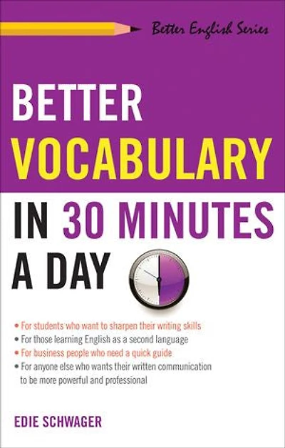 Better Vocabulary 30 Minutes A Day