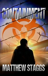 Containment: A Gripping Dystopian Biothriller