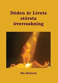 Döden är Livets största överraskning