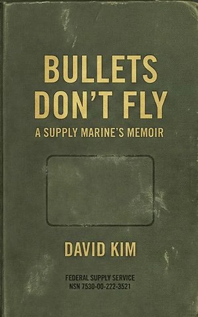 Bullets Don't Fly: A Supply Marine's Memoir