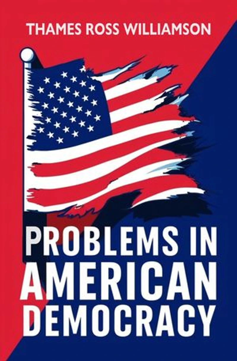 Problems in American Democracy