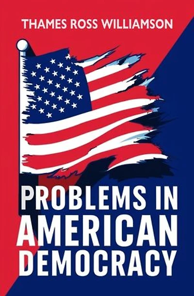 Problems in American Democracy